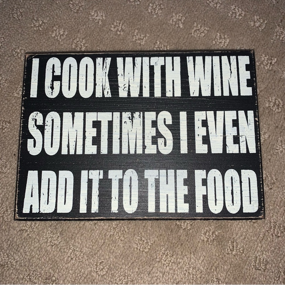 NWOT Sign for Kitchen